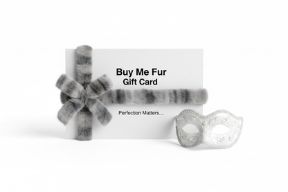 Buy Me Fur Gift Card, Gift Card color white and looks like a gift, add chinchilla fur ribbon, Create minimalist design, text color black with sans serif bold font, add slogan: "Perfection Matters…", add venetian mask with isolated background, remove value!